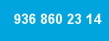 936 860 23 14 936 860 23 14